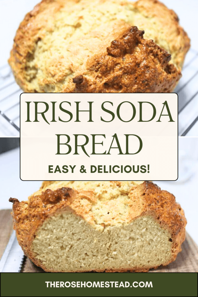 Pinterest pin for irish soda bread. Top photo a full loaf of irish soda bread on a cooling rack, bottom is a loaf sliced to show crumb. Text reads irish soda bread, easy and delicious.